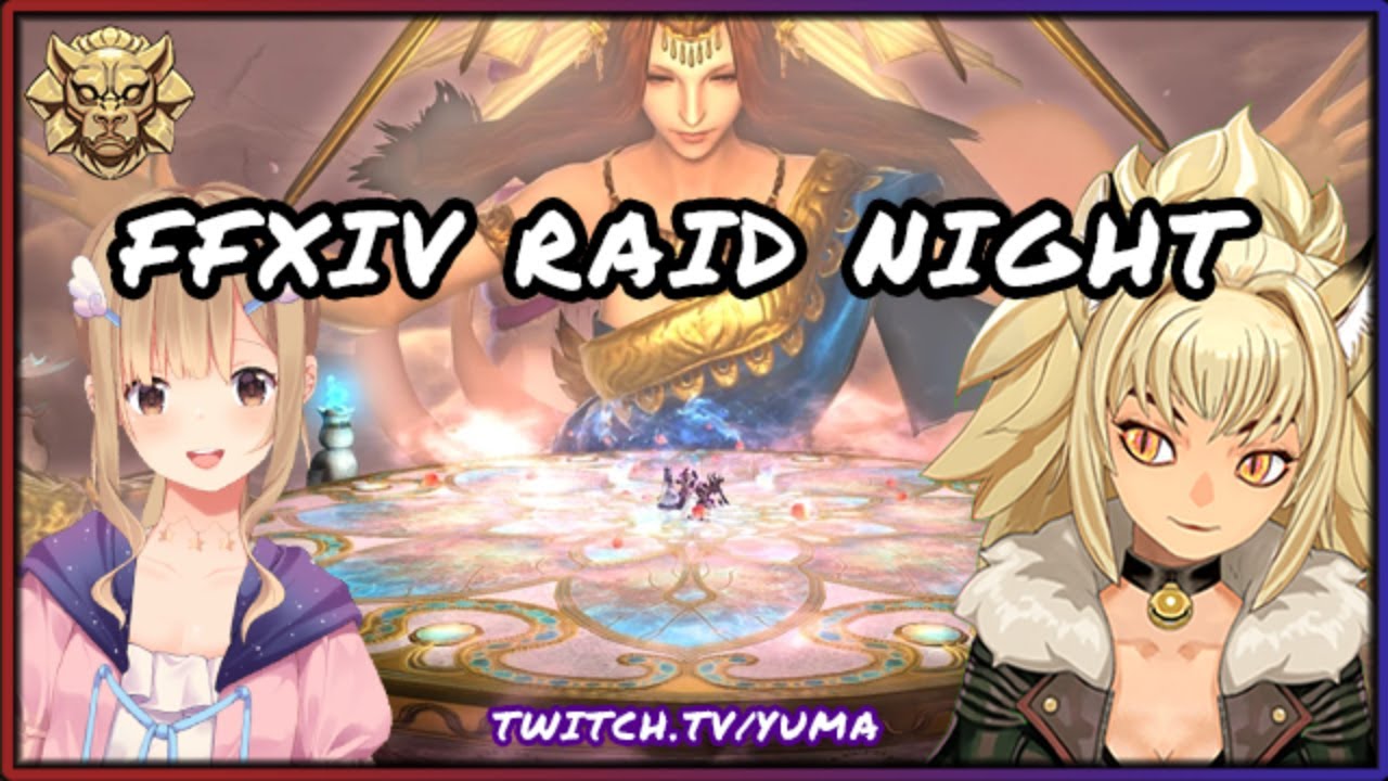 【 FFXIV 】 Raid Night - E8S