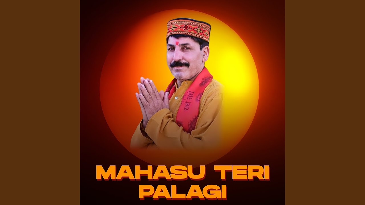 Mahasu Teri Palagi