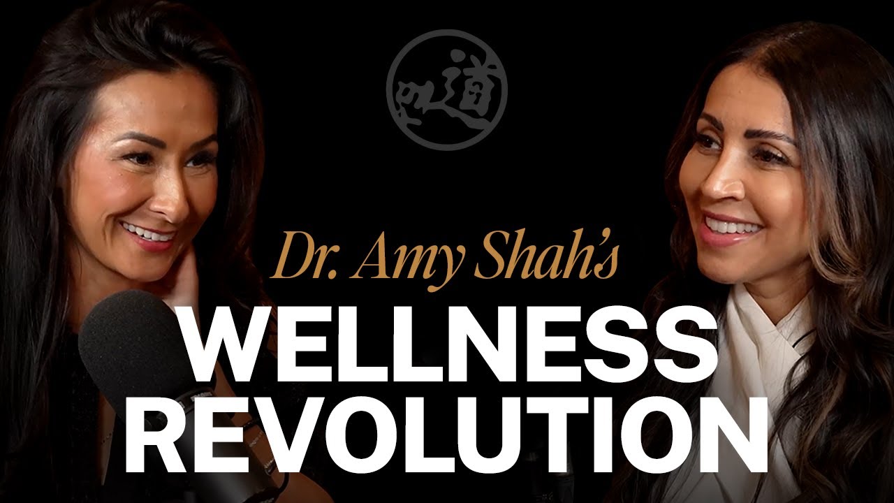 Unlocking Wellness & Longevity: Dr. Amy Shah’s Blueprint for Health