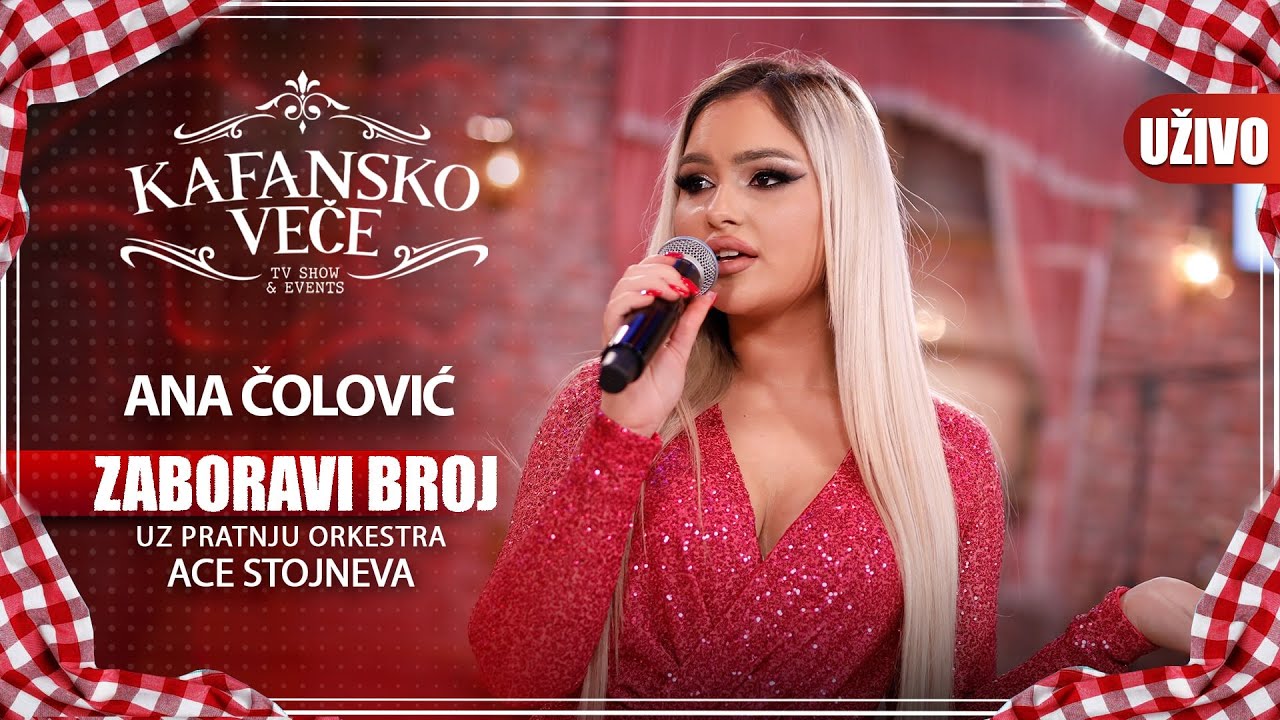 ANA COLOVIC - ZABORAVI BROJ | UZIVO | (ORK. ACE STOJNEVA) | 2023 | KAFANSKO VECE