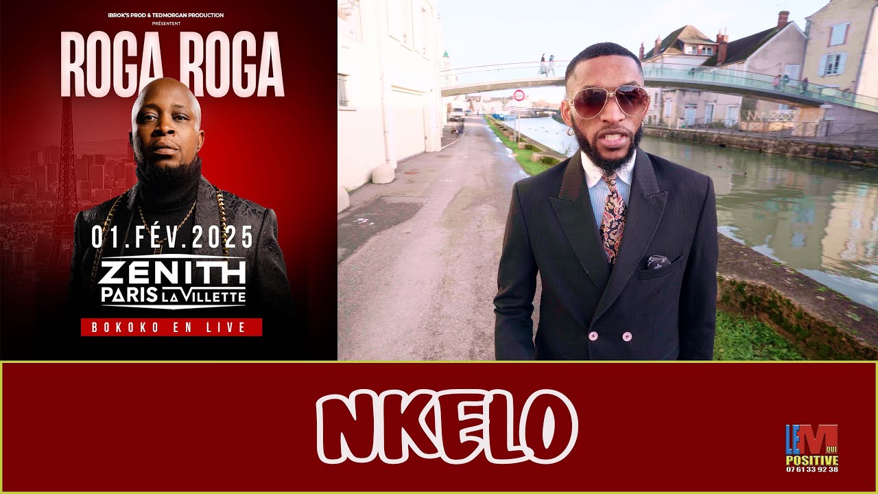 NKELO AFFAIRE ZENITH ROGA ROGA SON EXCELLENCE BIDROMA DIT NON A NORBAT DE PARIS