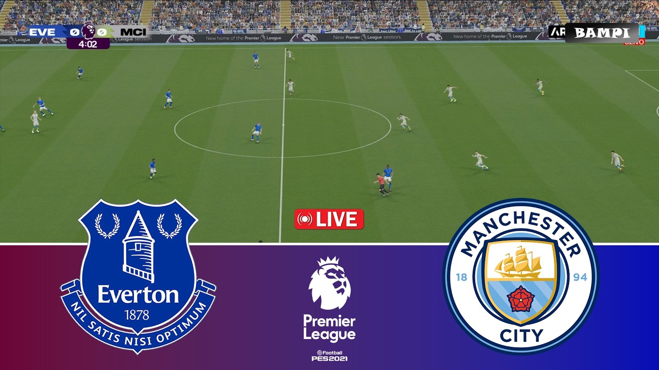 🔴 Everton vs Manchester City - Premier League 2026 Epl - Video Game Simulation