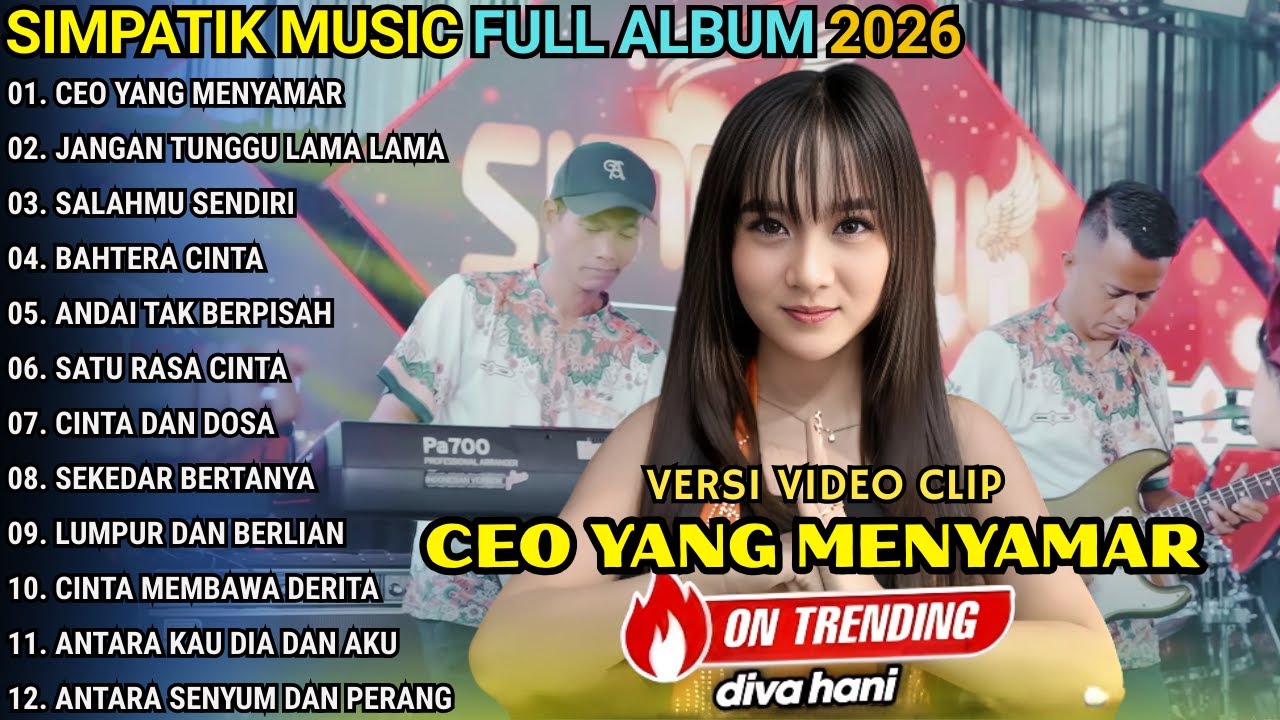 CEO YANG MENYAMAR - JANGAN TUNGGU LAMA LAMA - SIPATIK MUSIC FULL ALBUM TERBARU 2026
