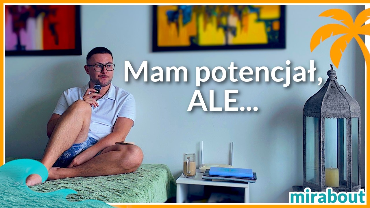 Bez ambicji? Marnuję życie, choć mam potencjał. SZCZERA ROZMOWA