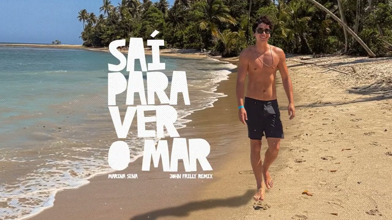 Sai Para Ver O Mar (John Failly Remix)