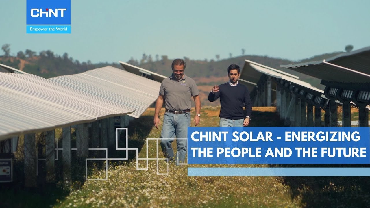CHINT Solar - Energizing the People and the Future
