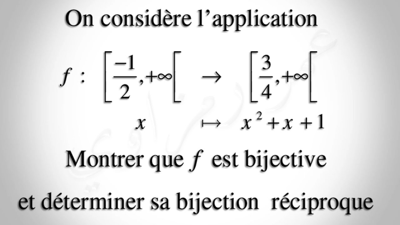 1 ère Bac SM Les applications exo 6 Injectivité et Surjectivité bijection