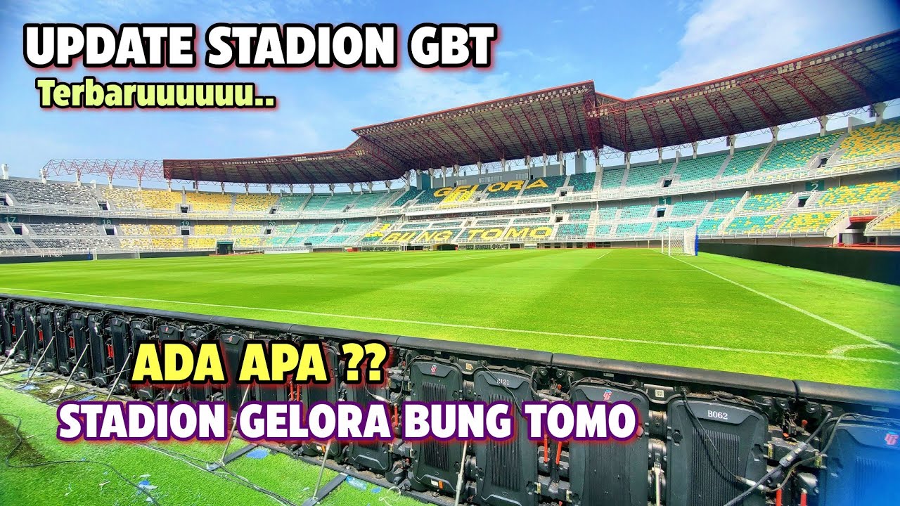 STADION GELORA BUNG TOMO ADA APA?? ‼️ UPDATE STADION GBT TERBARU #stadiongelorabungtomo #stadiongbt 
