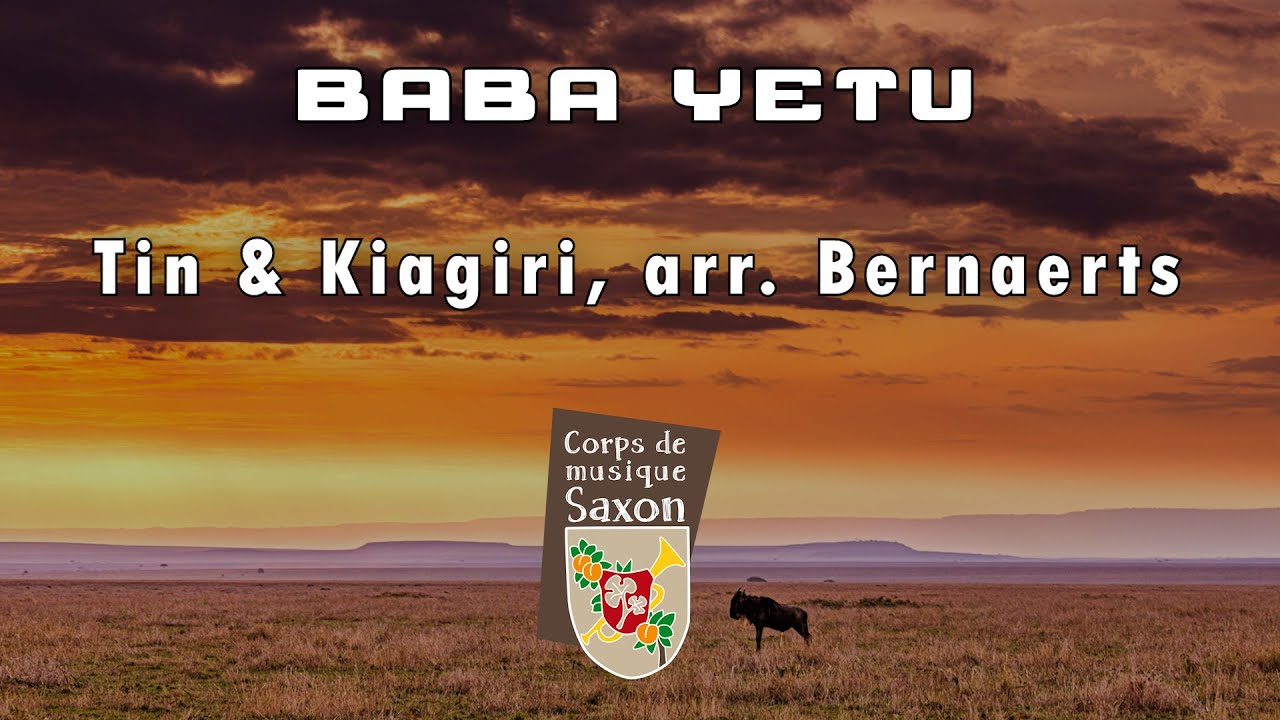 Baba yetu  Tin & Kiagiri arr. Bernaerts | Corps de Musique Saxon Concert 2023