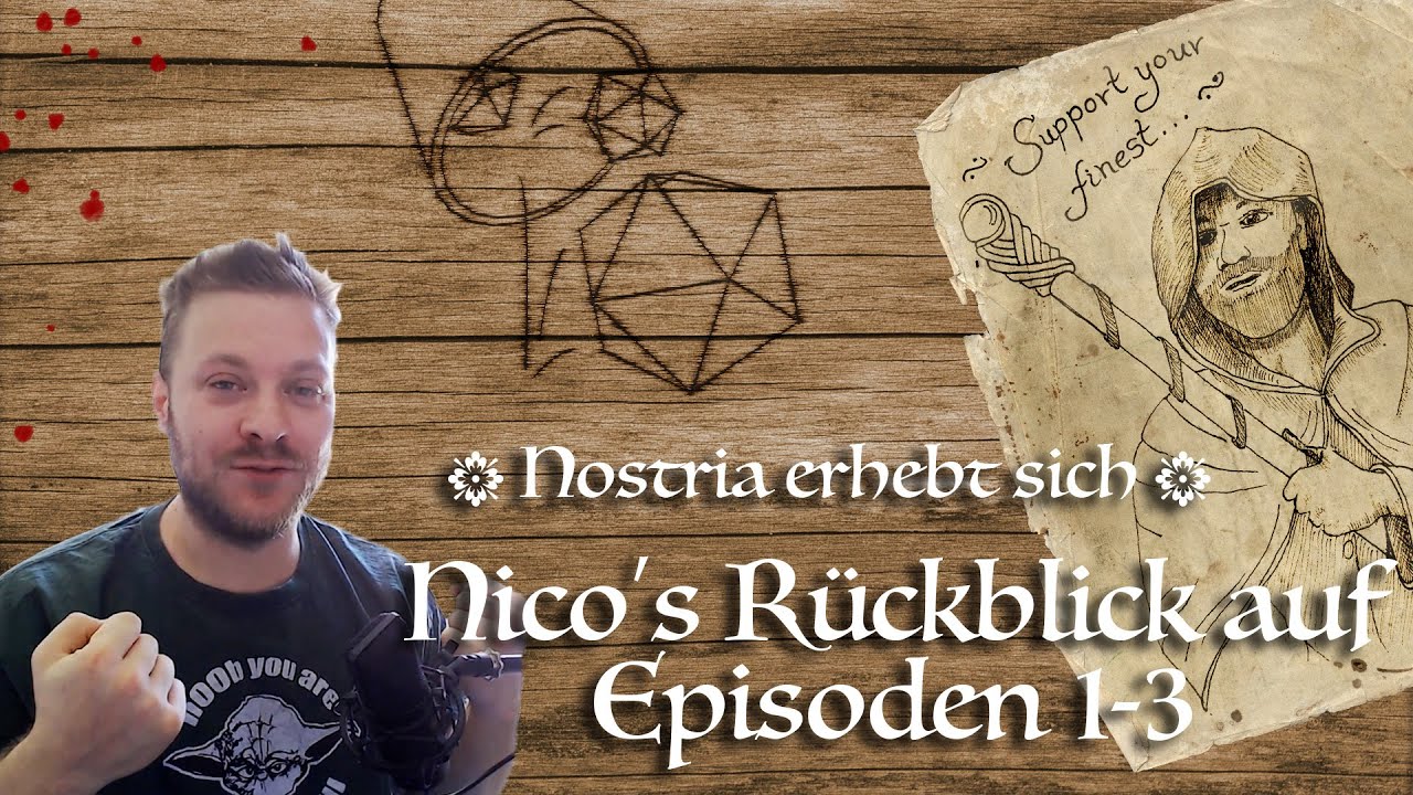 Nostria erhebt sich - Rückblick auf die Episoden 1 bis 3 [Pen and Paper]