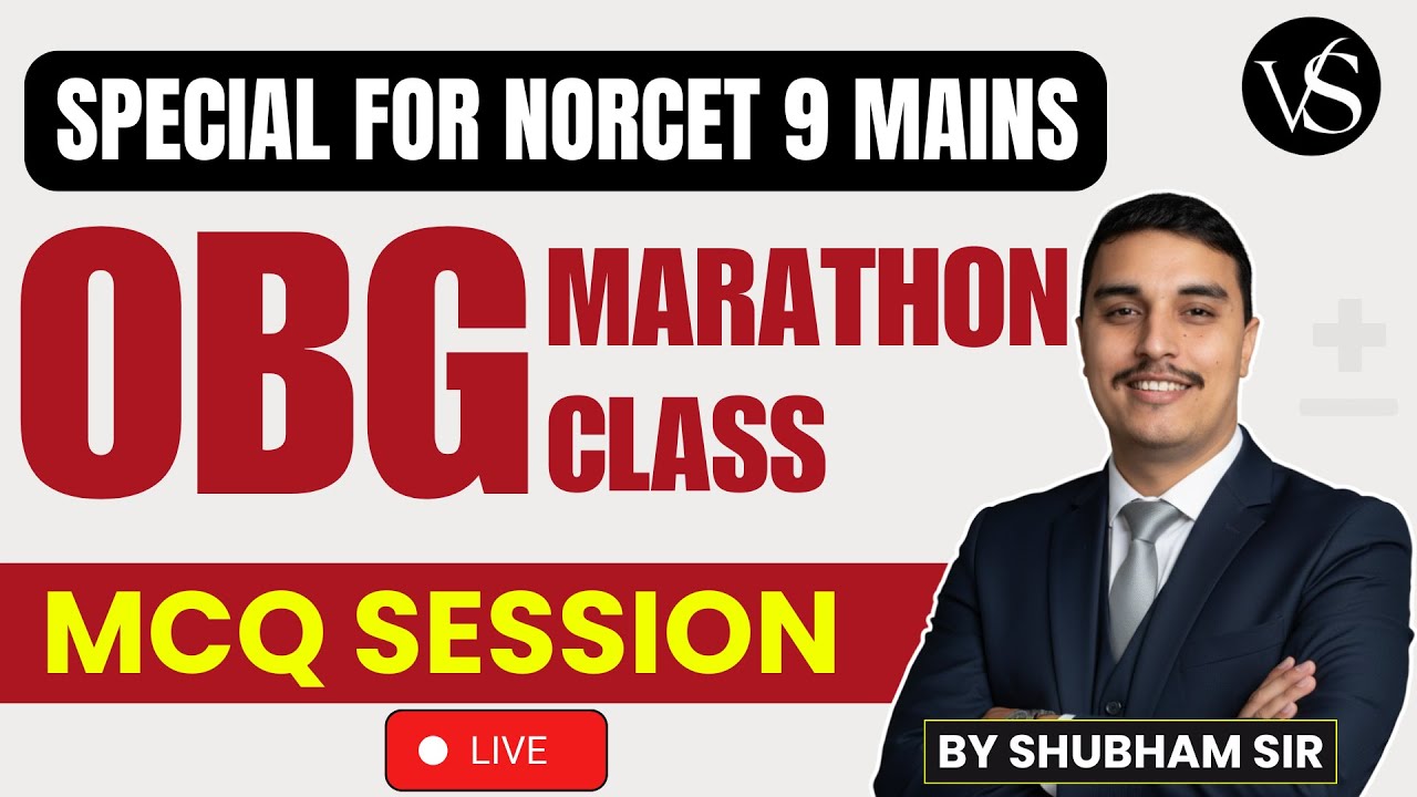 OBG MARATHON CLASS MCQ SESSION FOR NORCET 9 MAINS, RRB, SGPGI, KGMU SPECIAL SESSION | BY SHUBHAM SIR