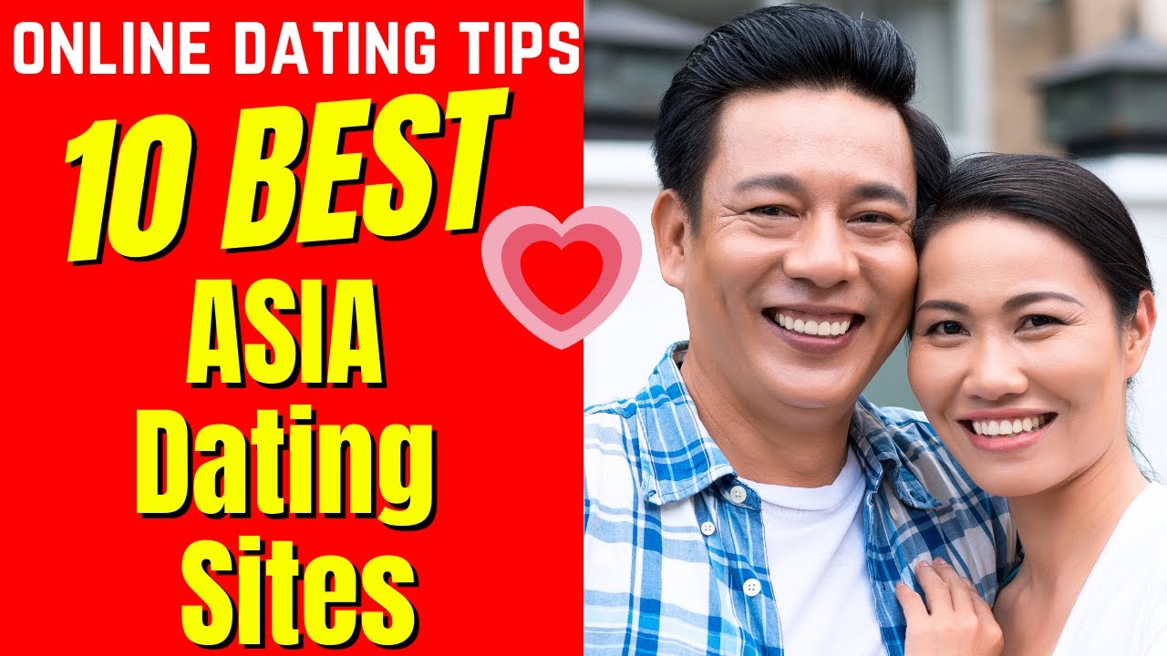 ❤️10 BEST ASIA Dating Sites 2024