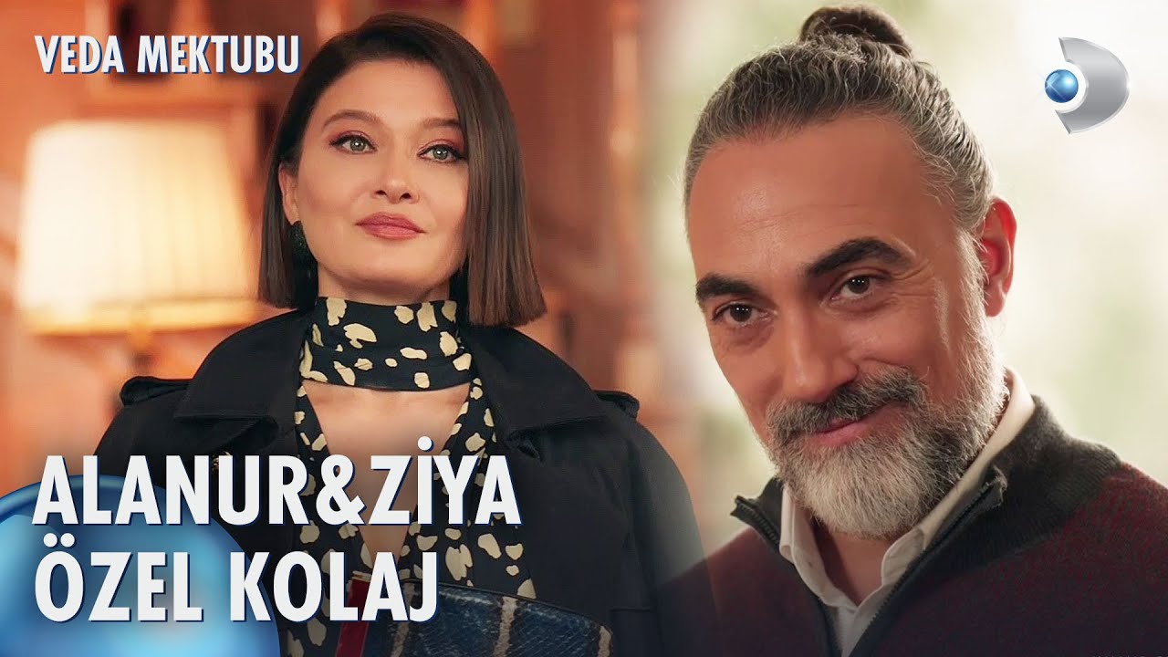 Alanur ve Ziya'nın Çatışmaları... | Veda Mektubu Özel Kolaj 2 🖤