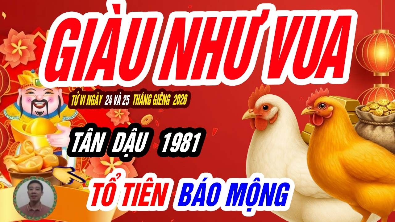 🐓 Kim Vận Trỗi Dậy! TÂN DẬU 1981 Sự Thật Tử Vi Ngày 22 Và 23 Tháng Giêng – Giàu Như Vua