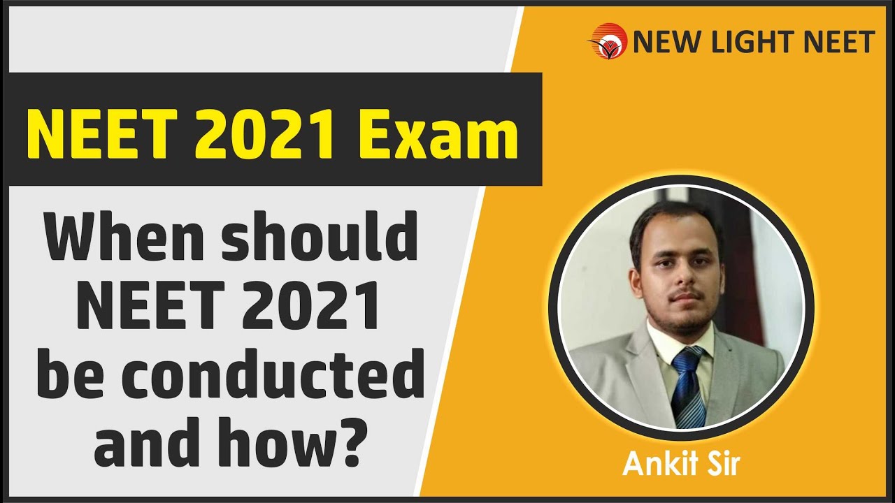 NEET 2021 Exam Date, Online or Offline ?