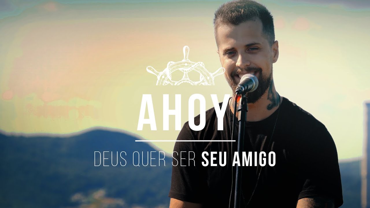 Amigos de Deus | Pastor Lipão #Ahoy