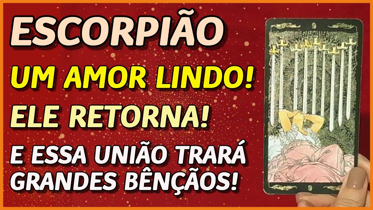 ESCORPIÃO ♏️ // 💖UM AMOR LINDO! 💖👩‍❤️‍👨 - UM RETORNO! 💖 - ESSA UNIÃO TRARÁ GRANDES BÊNÇÃOS! 🙏⚖️