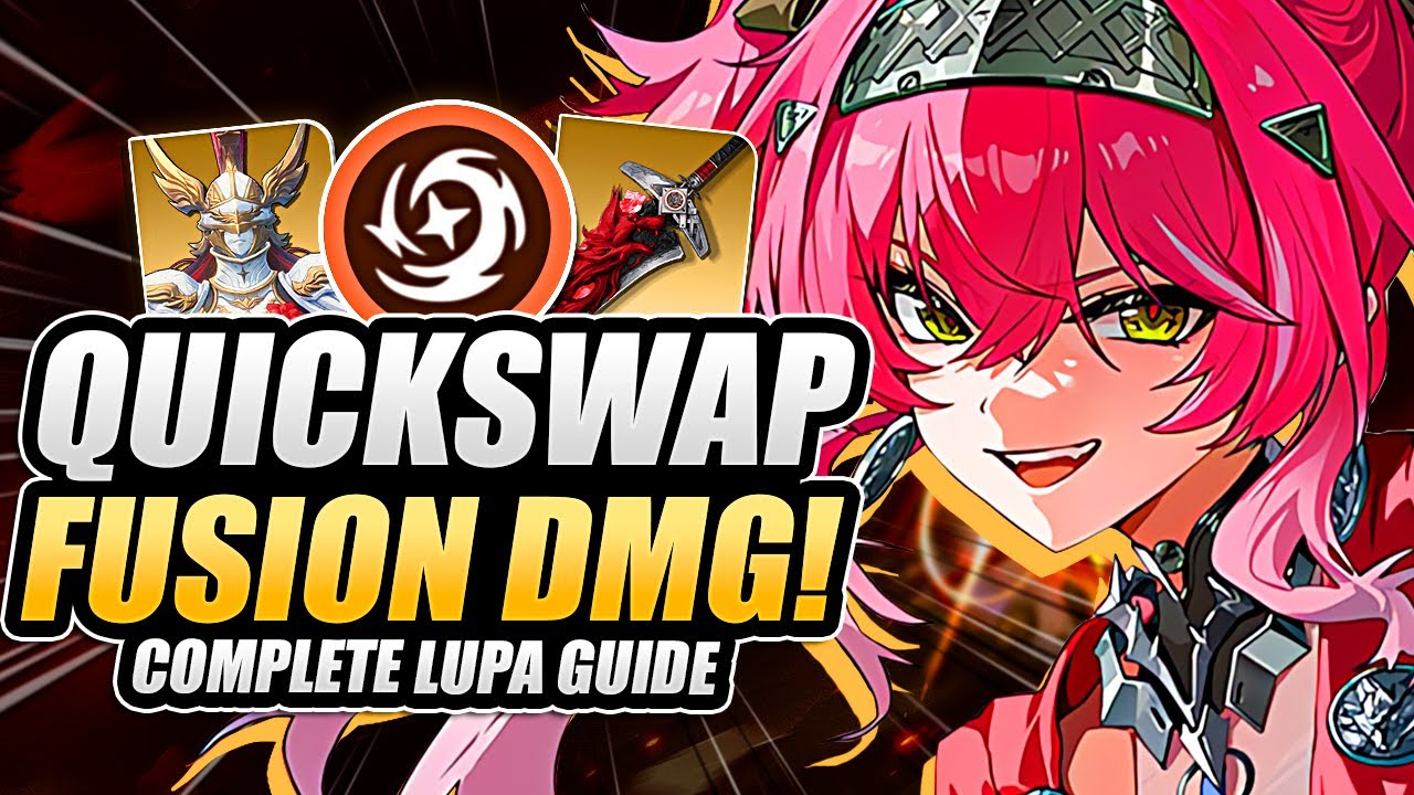 INSANE FUSION BUFFS! Everything About Lupa: A COMPLETE Guide & S0 Showcase (NORMAL & QUICKSWAP)