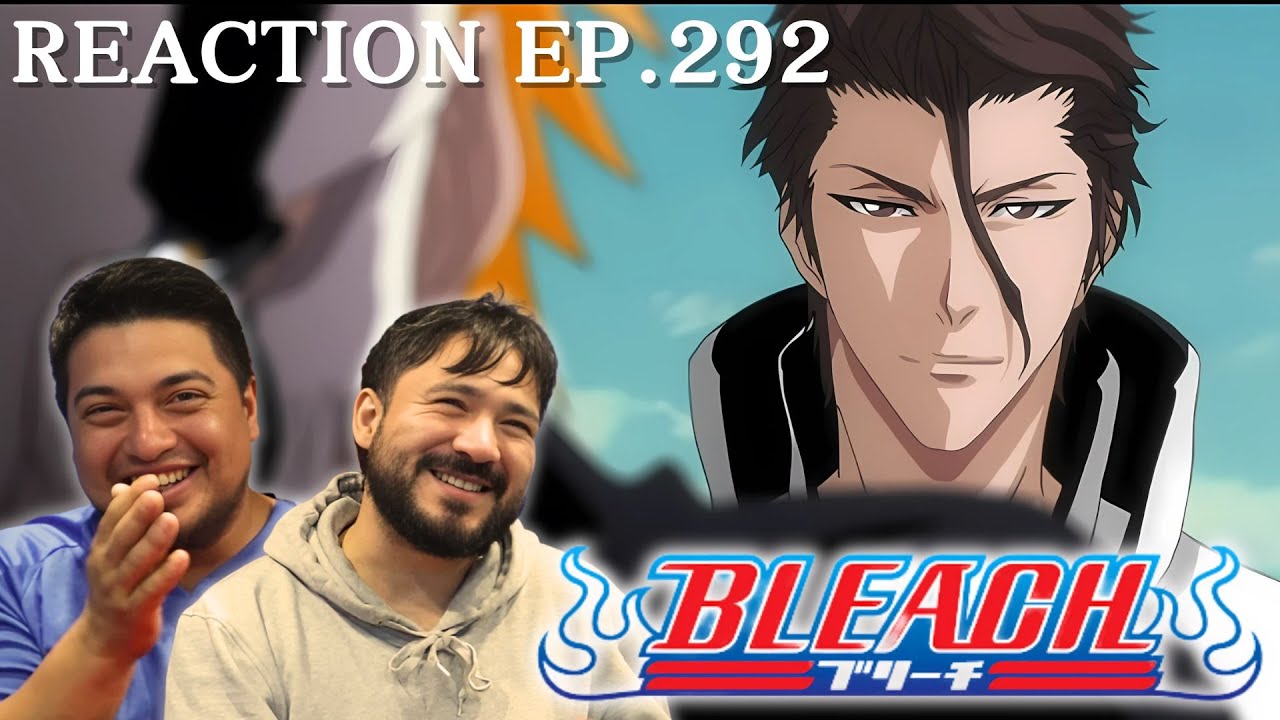 Ичиго атакует Айзена! Реакция на Bleach, эпизод 292