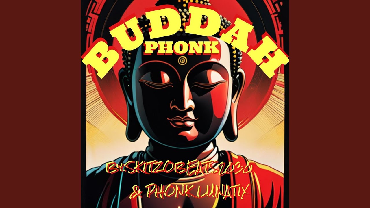 Buddah Phonk