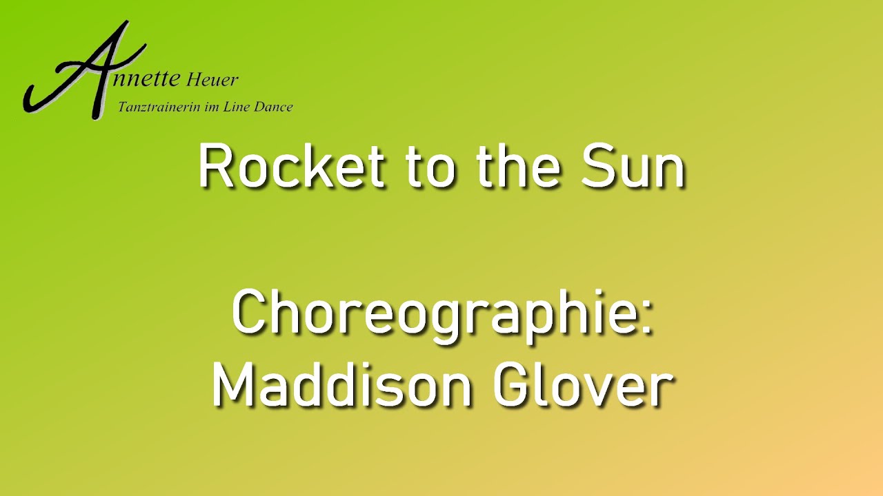 Rocket to the Sun - Line Dance (Demo und Anleitung)