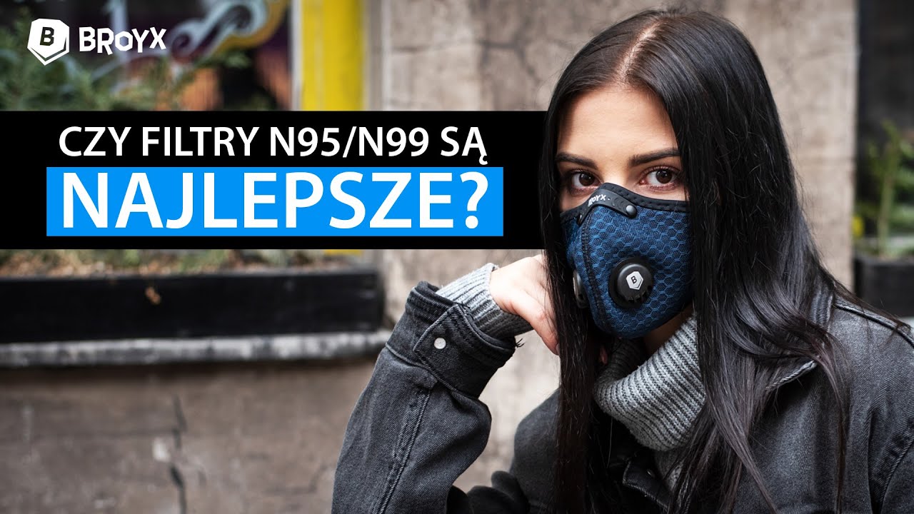 DLACZEGO FILTRY N95/N99 NIE SĄ NAJLEPSZE?