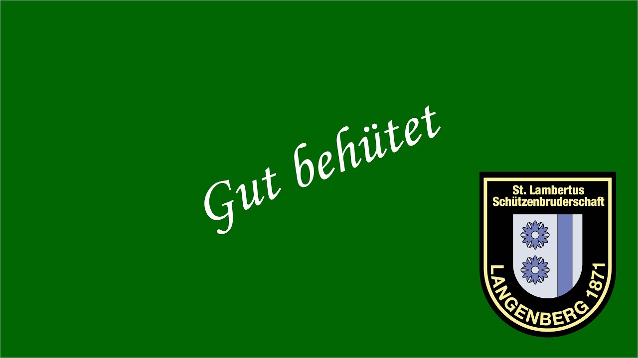 Gut behütet