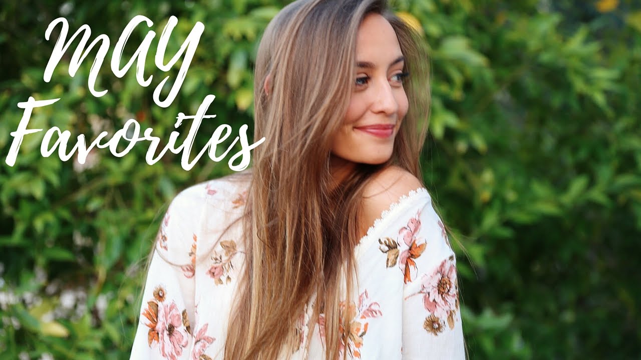 MAY FAVORITES | Kristin Lauria