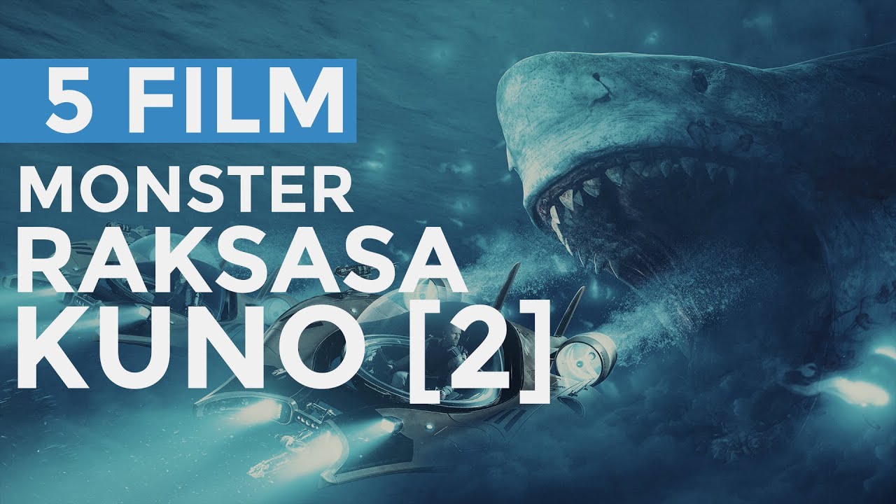 5 Film Monster Raksasa Terseru [Part 2]