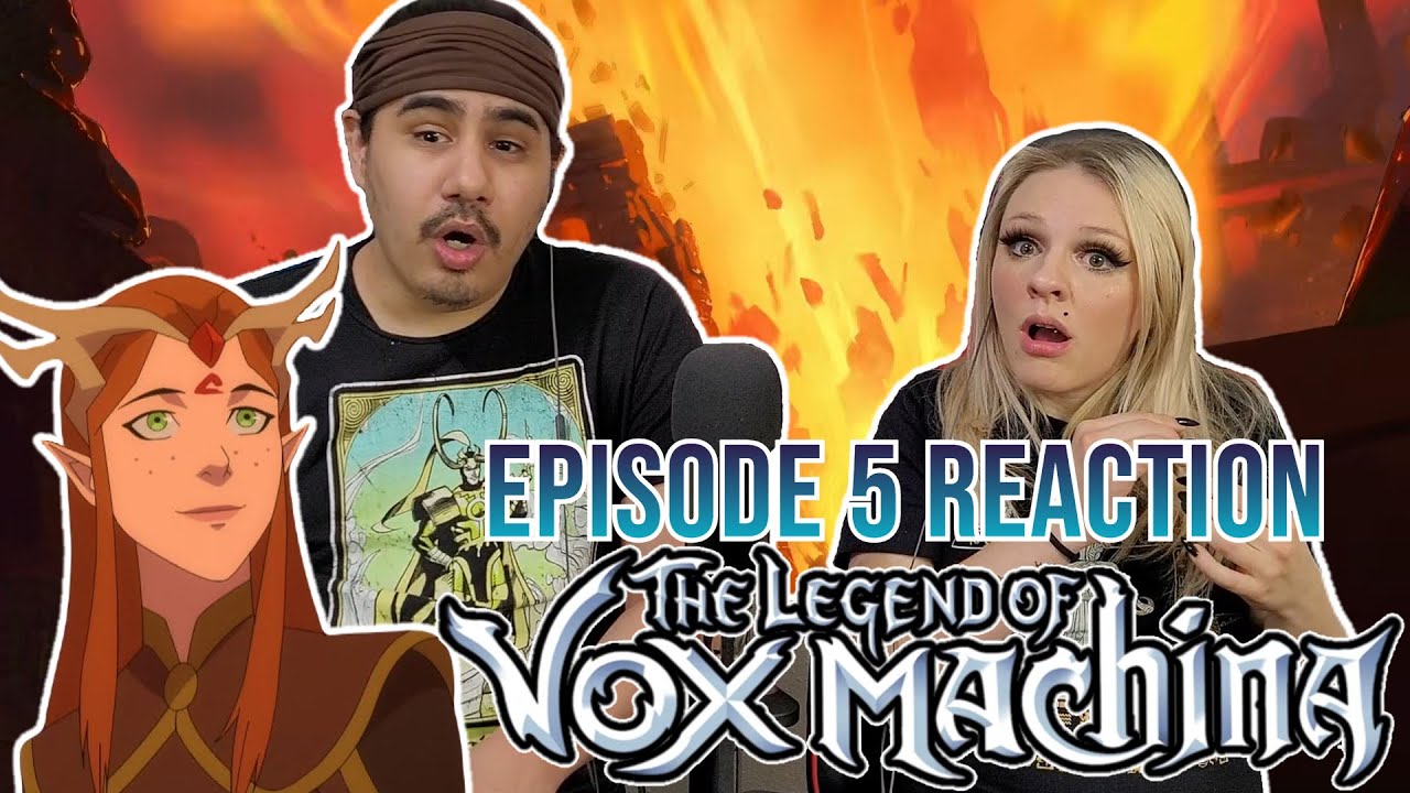 The Legend of Vox Machina - 2x5 - Episode 5 Reaction - Pass Through Fire