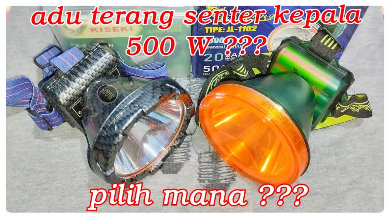 Adu Terang Senter Kepala 500W KISEKI CK-SK899N VS JINLONG JL-1102