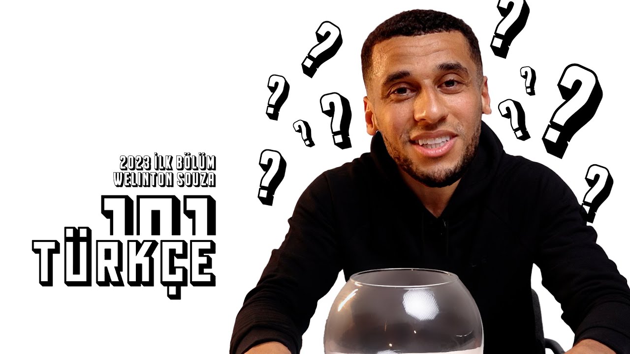 T&uuml;rk&ccedil;eye Giriş: 101 - Welinton Souza