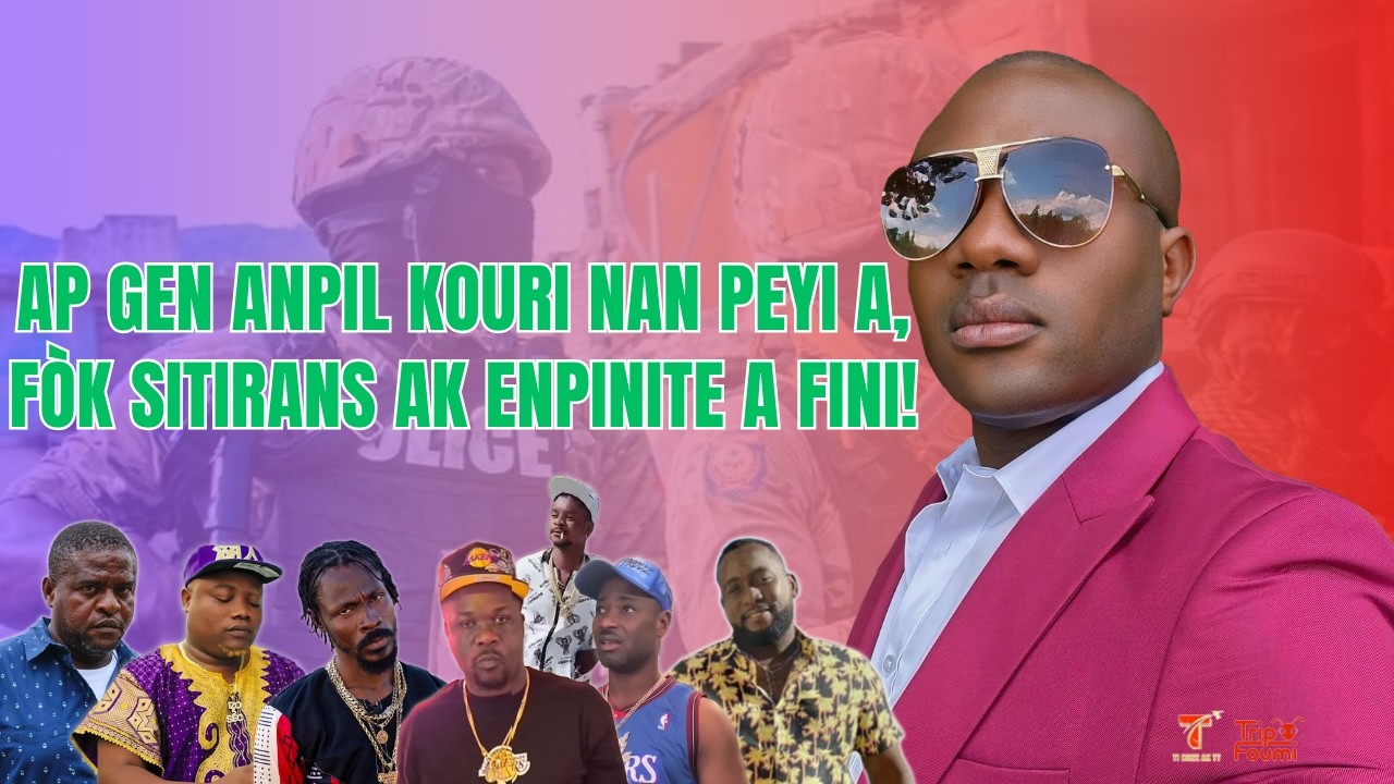 Men sa k koz ap gen tou deblozay sa yo nan peyi a, fòk sitirans ak enpinite sa fini!