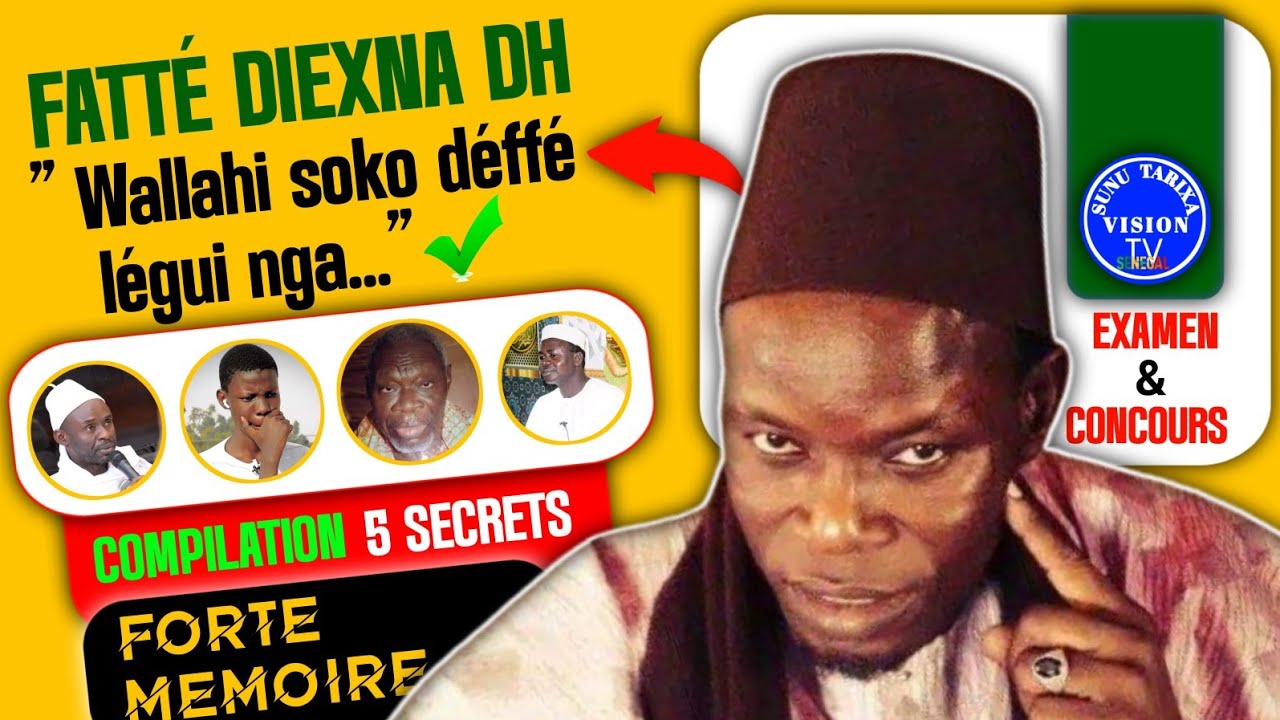 💯 Solution pour Kouy Diangue Di Fatté (Oubli), Défal Lii... | 5 Secrets FORTE MÉMOIRE en COMPILATION
