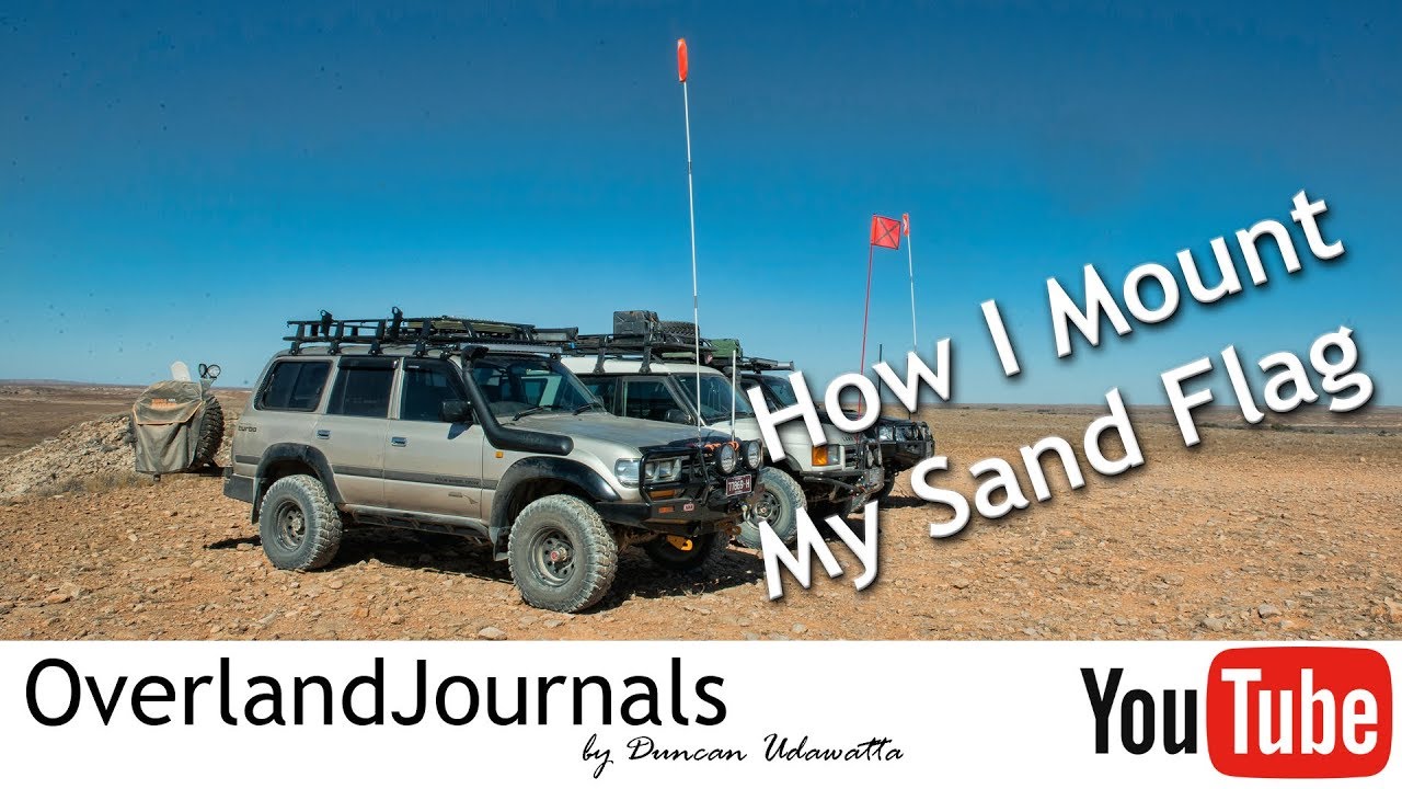 How I Mount My Sand Flag | Overland Lifestyle