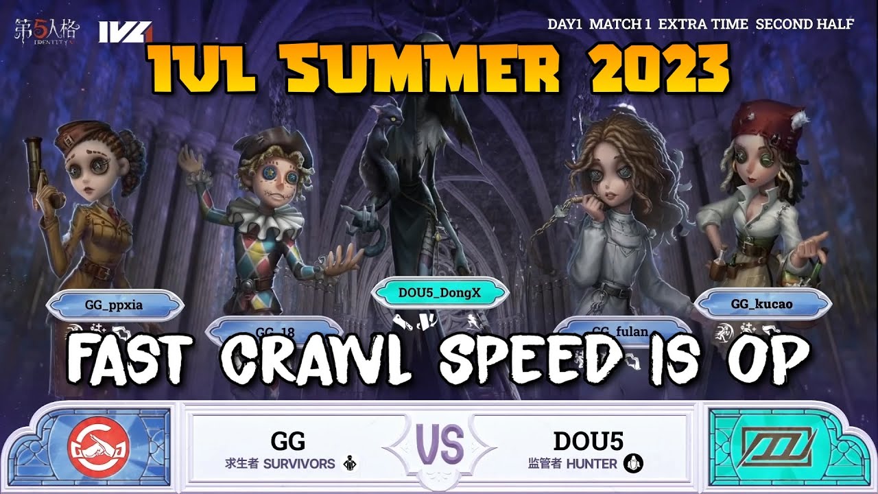 IVL SUMMER 2023 - Crawling is better than running out (GG vs Dou5)【Identity V Summer League 2023】