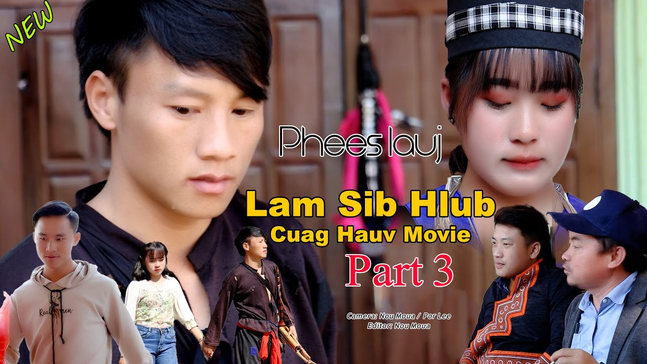 Tub ntsuag part#3 - Ntawv tsis raug_phees lauj Fullsong Mv 2021
