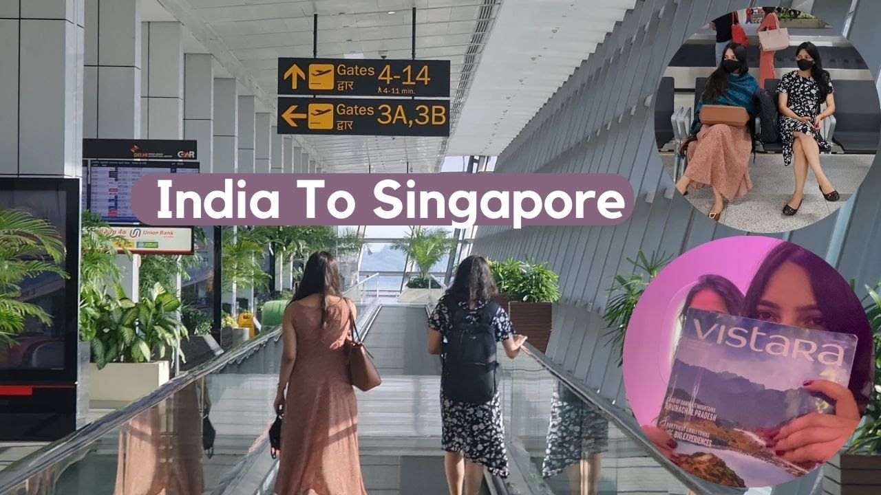 INDIA TO SINGAPORE 2022 || HOW TO TRAVEL TO SINGAPORE 2022 || SINGAPORE VLOG 01 #viralvlog