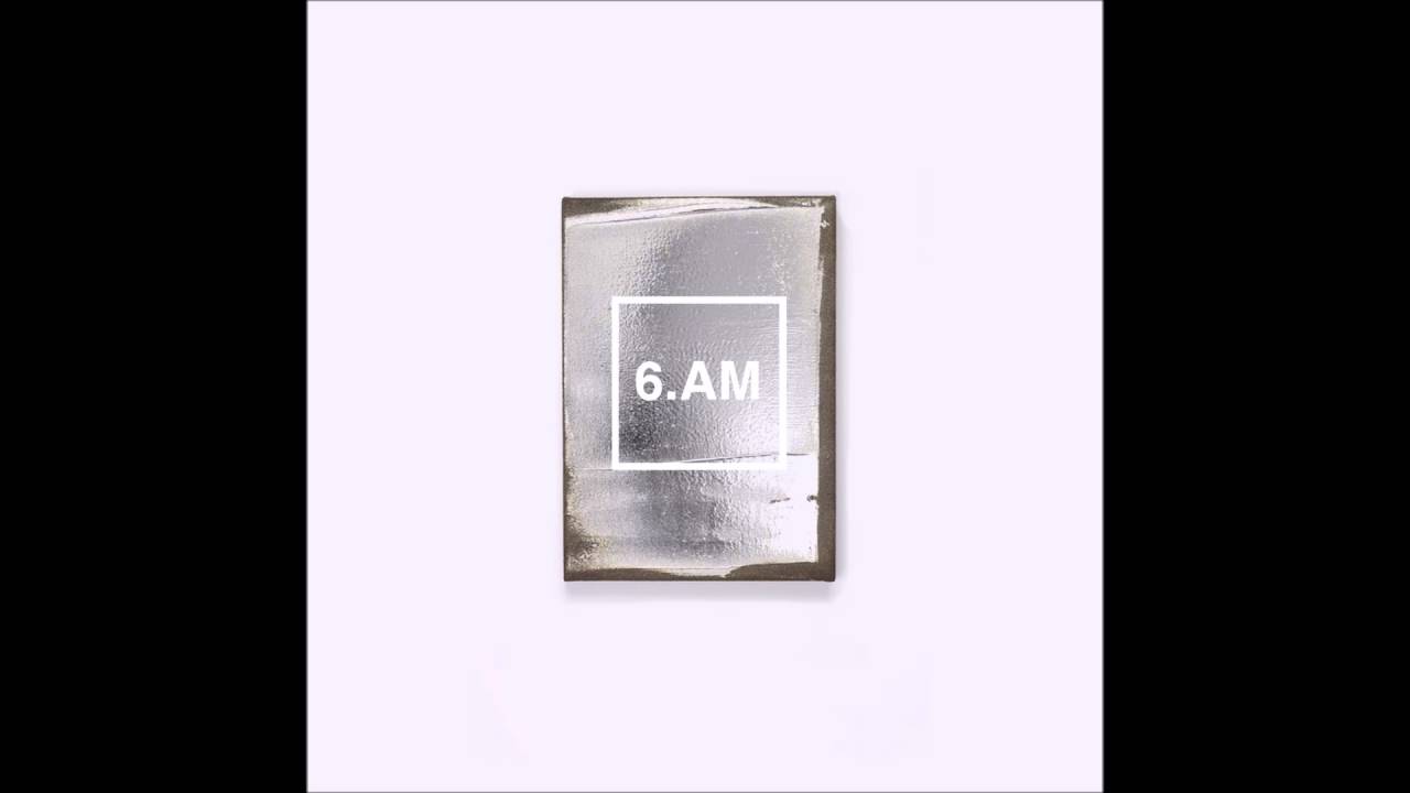 6.AM - My All