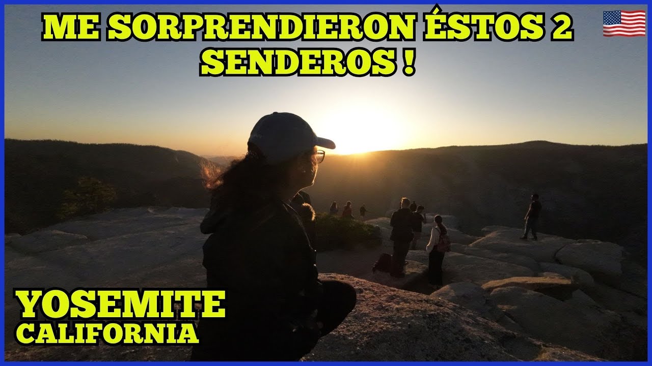 Por ESTO Vine a YOSEMITE -California ,  Toda una aventura! .🌄