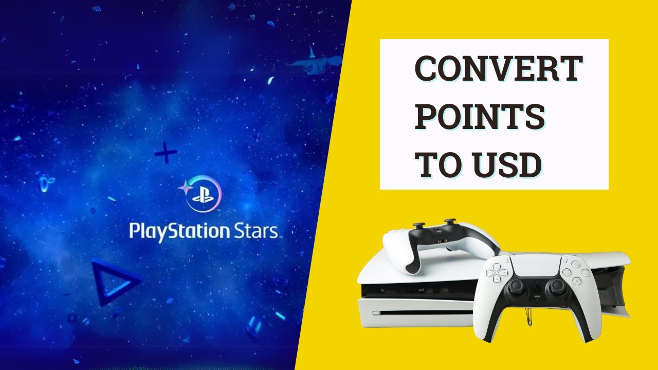 Convert PlayStation Points to USD and Buy Games With It (PlayStation Stars)