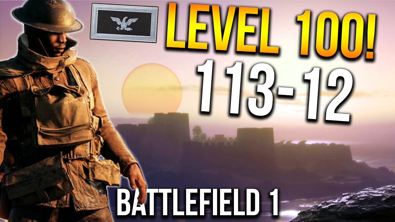 BATTLEFIELD 1 MY LEVEL 100 GAME! 113 KILLS | BF1 Scout Gameplay