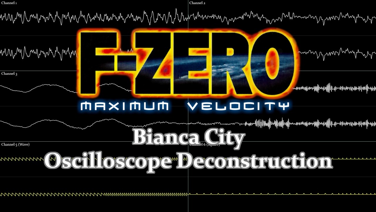 F-Zero: Maximum Velocity - Bianca City (Oscilloscope Deconstruction)