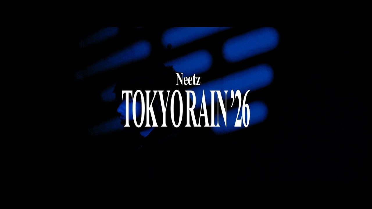 Neetz - Tokyo Rain '26