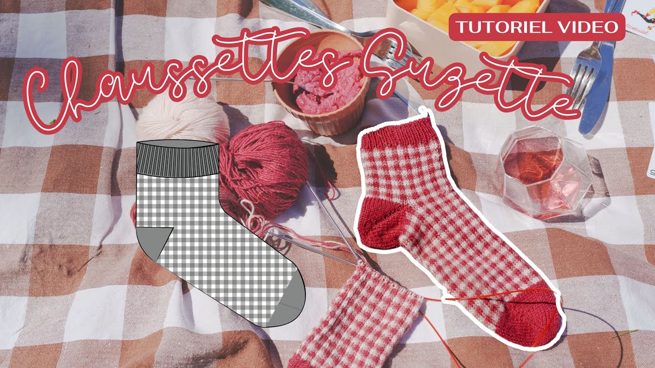 Vidéo de montage - Chaussettes Suzette