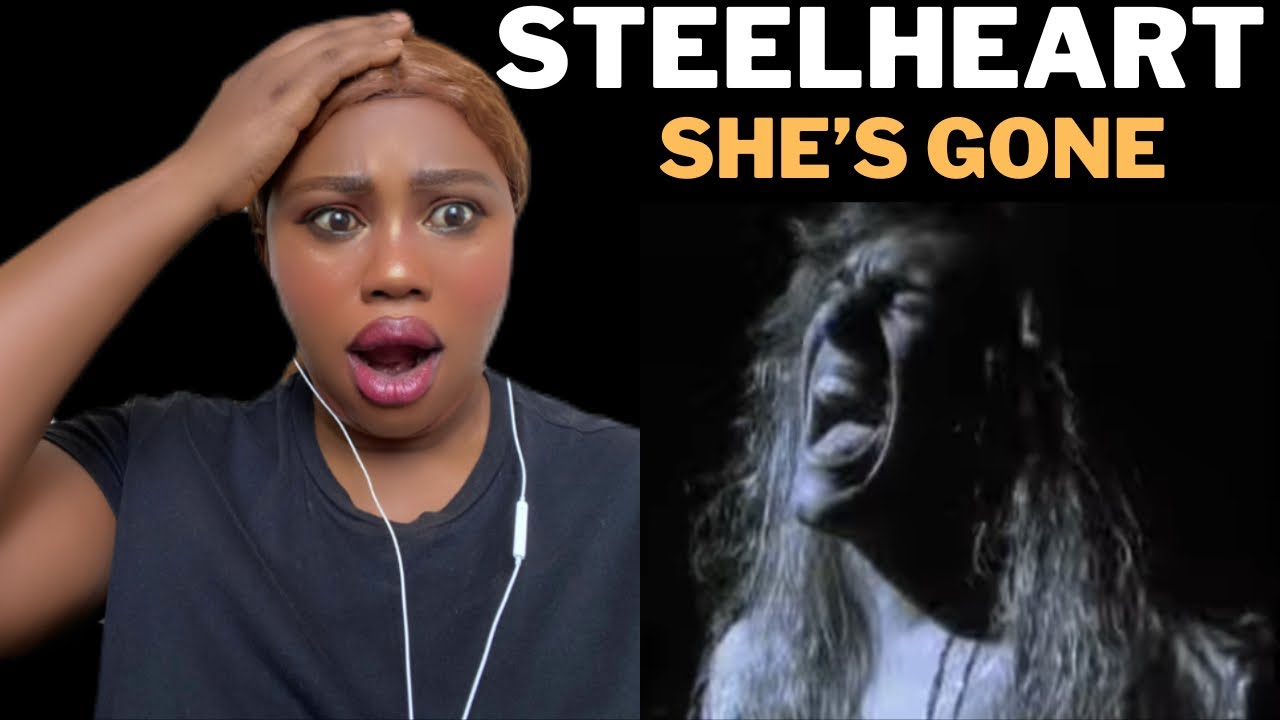 STEELHEART - SHE’S GONE || FIRST TIME HEARING