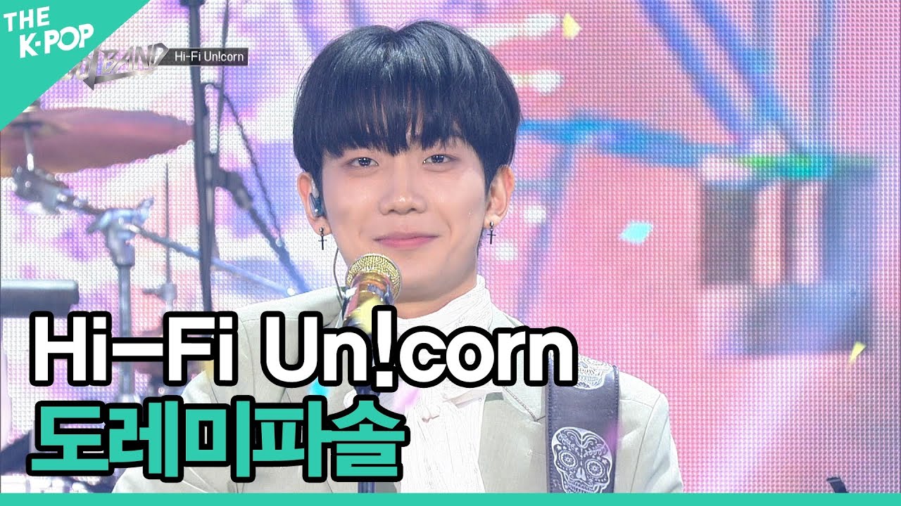 [최초공개] ♬Hi-Fi Un!corn, 도레미파솔 [THE IDOL BAND : BOY’S BATTLE FINAL]