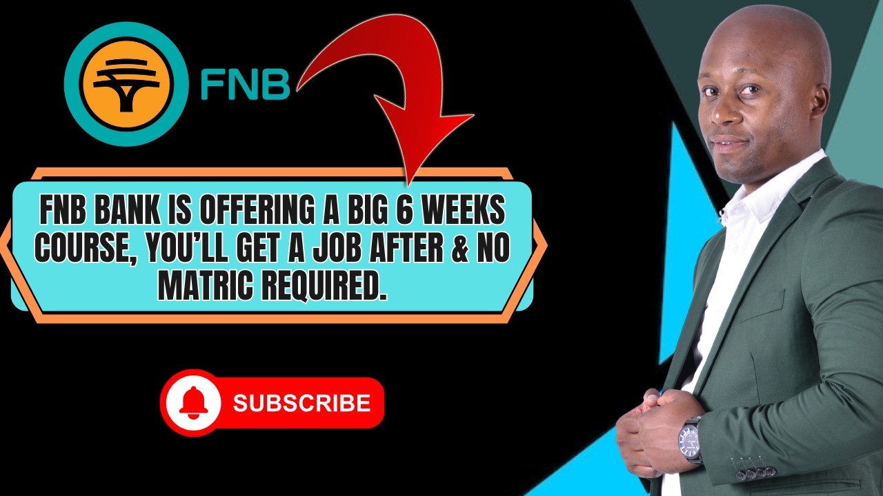 WARNING FNB BANK IS OFFERING THIS POWERFUL COURSE | JOB GARANTEE.