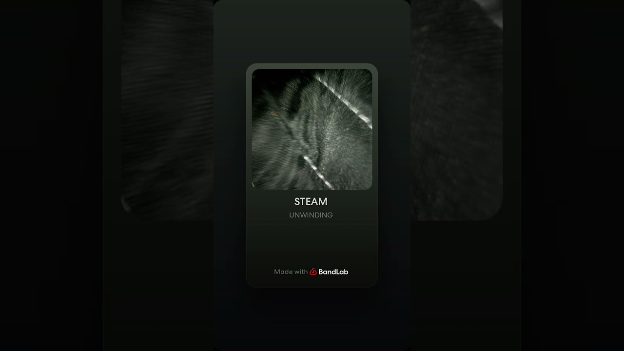 Unwinding - STEAM 