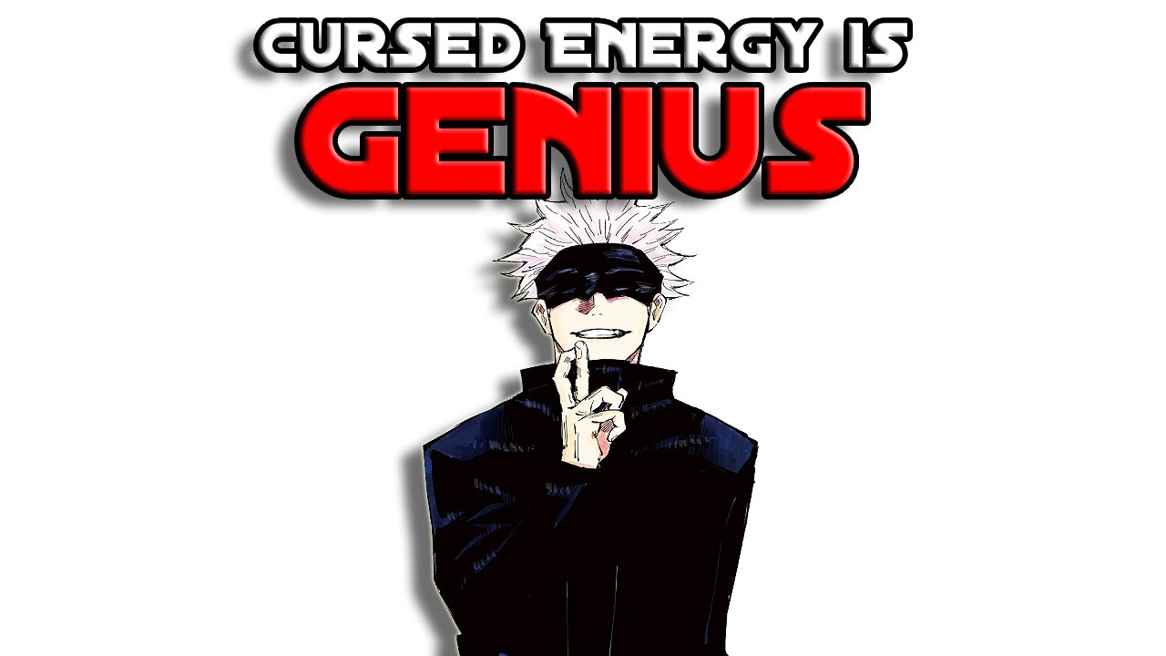 Cursed Energy is Genius